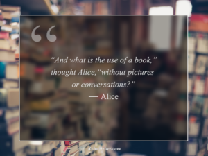 Alice in Wonderland Quotes by Alice
